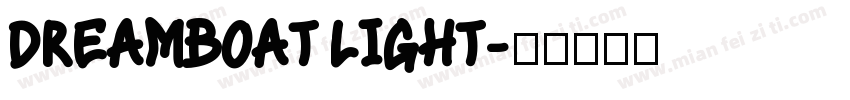 Dreamboat Light字体转换